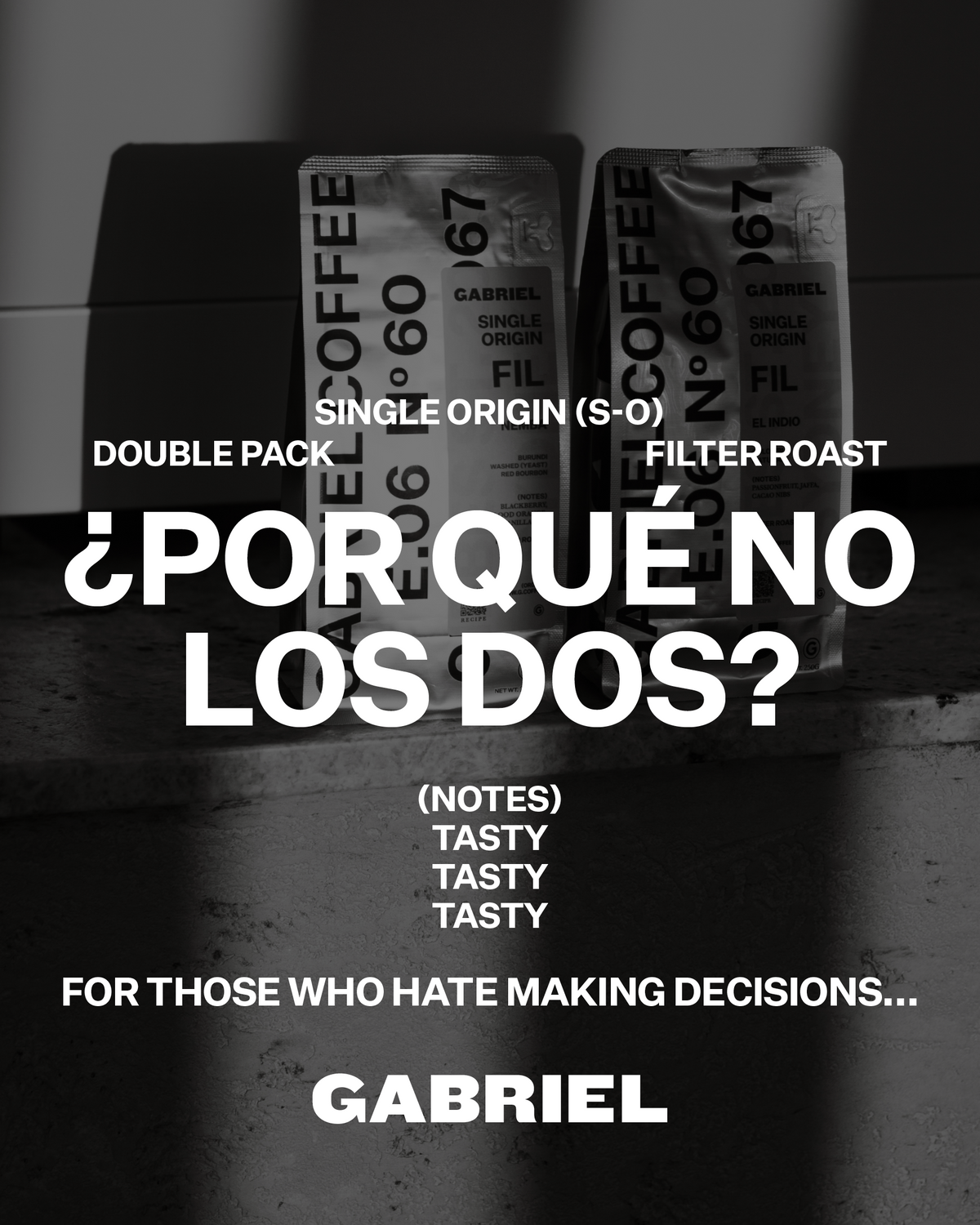 Por qué no los dos?